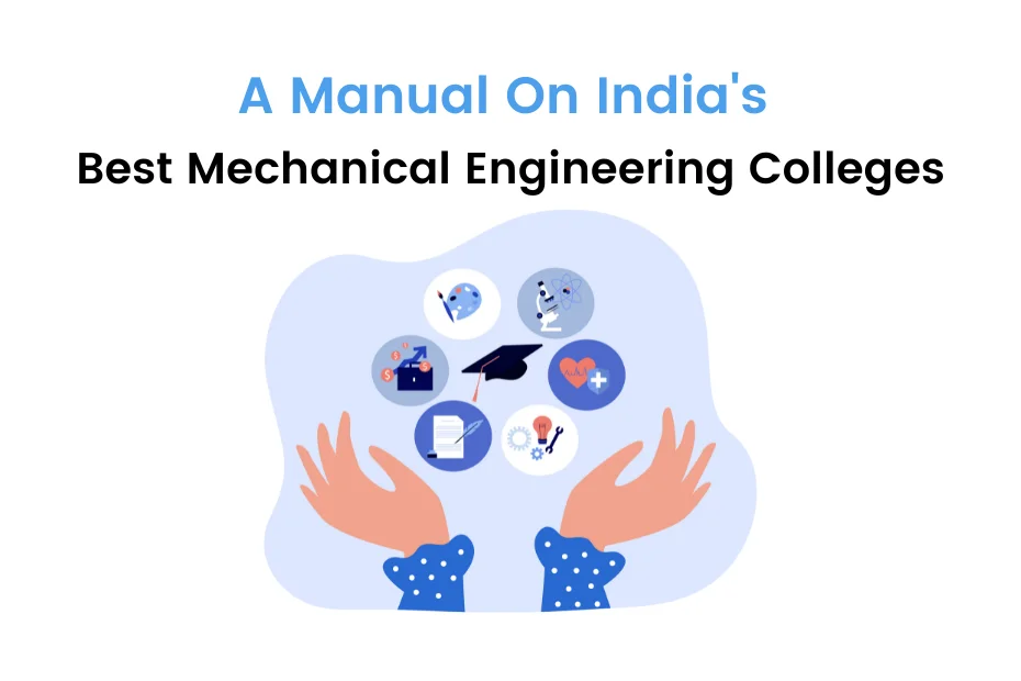 Best Mechanical Engineering Colleges in India