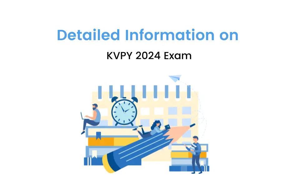 KVPY 2024 Exam Information About Eligibility, Application Process