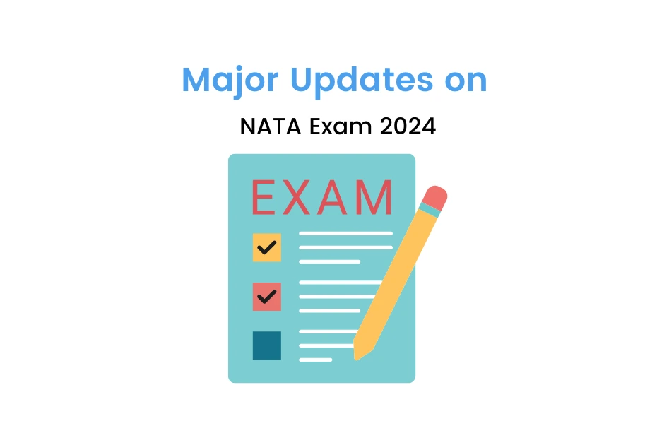 NATA Exam 2024 Dates, Registration, Eligibility, Pattern iDreamCareer