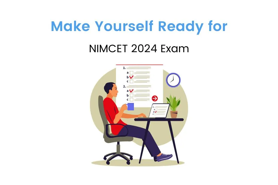 NIMCET Exam 2024 - Know Registration Process, Eligibility, Exam Date | iDC